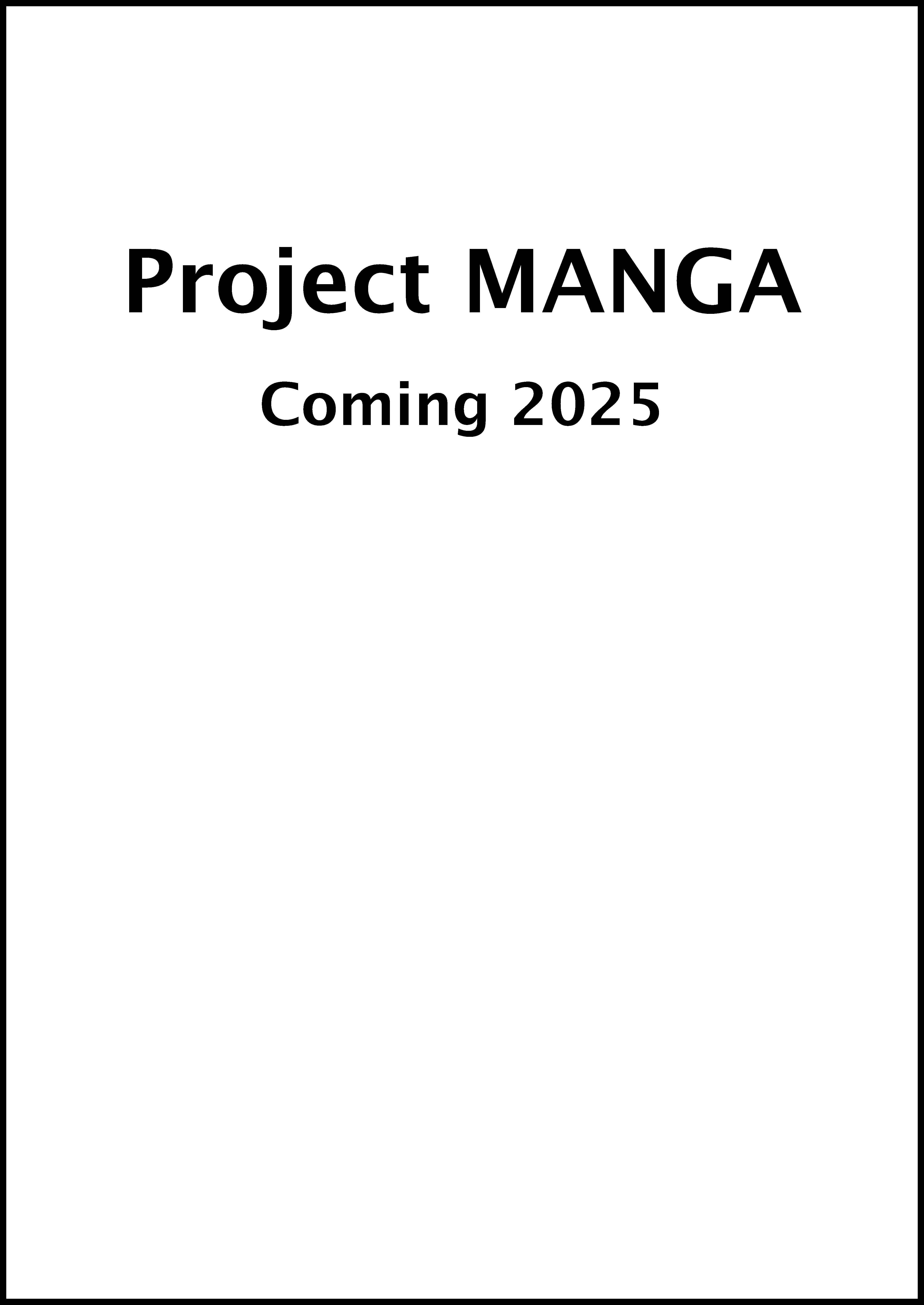 blank book cover with black text "Project MANGA Coming 2025"